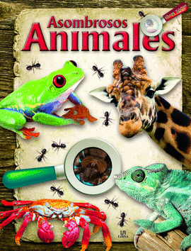 LIBROS ZOOM: ASOMBROSOS ANIMALES