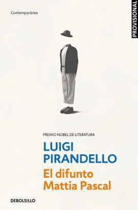 EL DIFUNTO MATTIA PASCAL