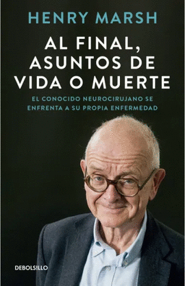 AL FINAL, ASUNTOS DE VIDA O MUERTE