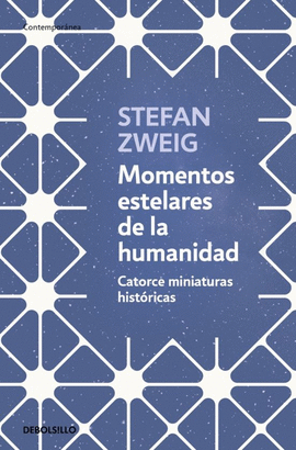 MOMENTOS ESTELARES DE LA HUMANIDAD