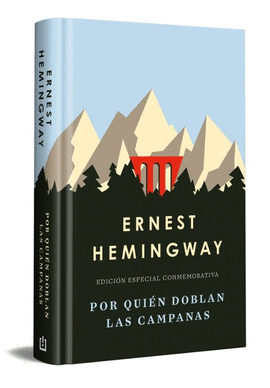 POR QUIÉN DOBLAN LAS CAMPANAS (ED. CONMEMORATIVA)