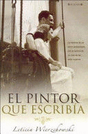 EL PINTOR QUE ESCRIBÍA