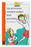 LAS PRINCESAS SIEMPRE ANDAN BIEN PEINADAS