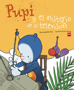 PUPI Y EL MISTERIO DE LA TELEVISIÓN