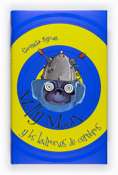 MOLLY MOON Y LOS LADRONES DE CEREBROS