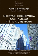 LIBERTAD ECONOMICA CAPITALISMO Y ETICA CRISTIANA