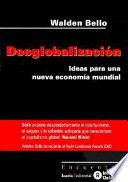 DESGLOBALIZACIÓN. IDEAS PARA UNA NUEVA ECONOMÍA MUNDIAL