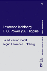 LA EDUCACIÓN MORAL SEGÚN LAWRENCE KOHLBERG