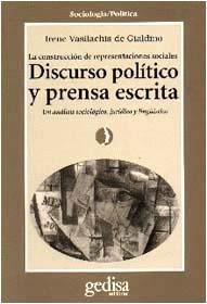 DISCURSO POLÍTICO Y PRENSA ESCRITA. UN ANÁLISIS SOCIOLÓGICO, JURÍDICO Y LINGUÍSTICO