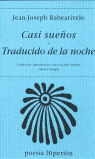 CASÍ SUEÑOS / TRADUCIDO DE LA NOCHE