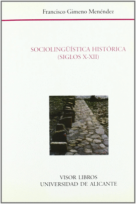 SOCIOLINGÜÍSTICA HISTÓRICA (SIGLOS X-XII)