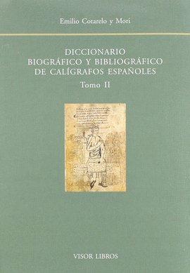 DICCIONARIO BIOGRÁFICO Y BIBLIOGRÁFICO DE CALÍGRAFOS ESPAÑOLES 2 TOMOS