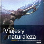 VIAJES Y NATURALEZA. TALLERES DE LOS MEJORES FOTÓGRAFOS DEL MUNDO