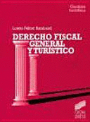 DERECHO FISCAL GENERAL Y TURÍSTICO