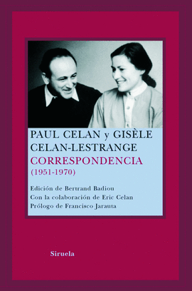 CORRESPONDENCIA (1951-1970) PAUL CELAN Y GISÈLE CELAN-LESTRANGE