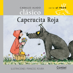 CAPERUCITA ROJA. SERIE AL PASO. CUENTOS DE NIÑOS Y NIÑAS
