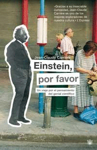 EINSTEIN, POR FAVOR. UN VIAJE POR EL PENSAMIENTO