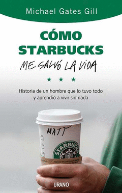 CÓMO STARBUCKS ME SALVÓ LA VIDA