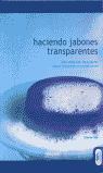 HACIENDO JABONES TRANSPARENTES (COLOR)