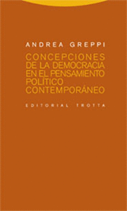 CONCEPCIONES DE LA DEMOCRACIA EN EL PENSAMIENTO POLÍTICO CONTEMPORÁNEO