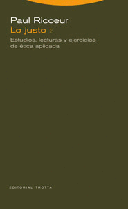 LO JUSTO 2. ESTUDIOS, LECTURAS Y EJERCICIOS DE ÉTICA APLICADA