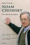 NOAM CHOMSKY. UNA VIDA DE DISCREPANCIA
