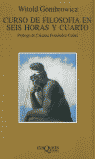 CURSO DE FILOSOFÍA EN SEIS HORAS Y CUARTO
