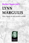 LYNN MARGULIS. VIDA Y LEGADO DE UNA CIENTÍFICA REBELDE
