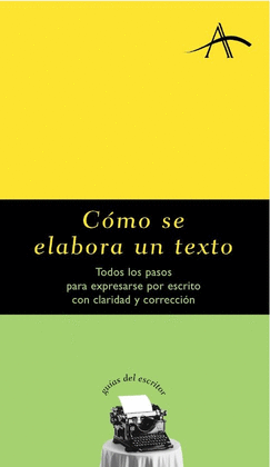 CÓMO SE ELABORA UN TEXTO