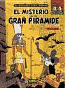 EL MISTERIO DE LA GRAN PIRÁMIDE TOMO 1