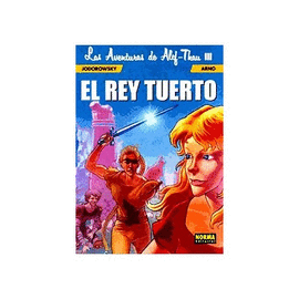 LAS AVENTURAS DE ALEF-THAU 3. EL REY TUERTO