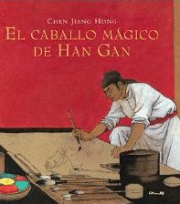 EL CABALLO MÁGICO DE HAN GAN