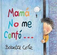 MAMÁ NO ME CONTÓ...