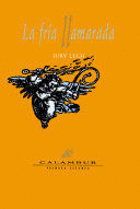 LA FRÍA LLAMARADA