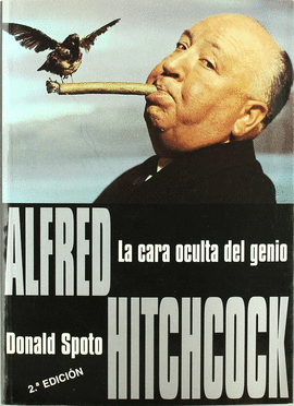 ALFRED HITCHCOCK. LA CARA OCULTA DEL GENIO