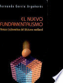 EL NUEVO FUNDAMENTALISMO. RETAZOS (SIS)TEMÁTICOS DEL (DIS)CURSO NEOLIBERAL