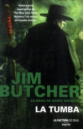 LA TUMBA. SERIE HARRY DRESDEN 3