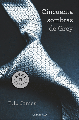 CINCUENTA SOMBRAS DE GREY (CINCUENTA SOMBRAS 1)