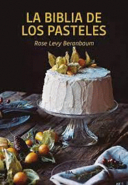 LA BIBLIA DE LOS PASTELES