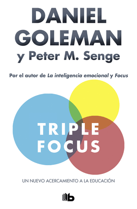 TRIPLE FOCUS. UN NUEVO ACERCAMIENTO A LA EDUCACIÓN