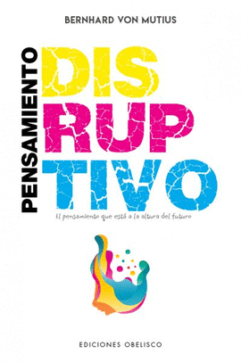 PENSAMIENTO DISRUPTIVO