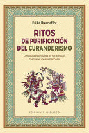 RITOS DE PURIFICACION DEL CURANDERISMO