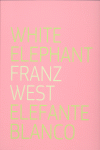 ELEFANTE BLANCO. WHITE ELEPHANT