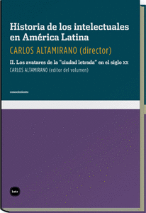 HISTORIA DE LOS INTELECTUALES EN AMÉRICA LATINA II