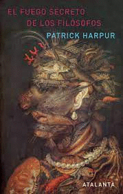 EL FUEGO SECRETO DE LOS FILÓSOFOS