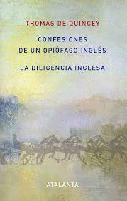 CONFESIONES DE UN OPIÓFAGO INGLÉS. LA DILIGENCIA INGLESA