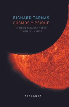 COSMOS Y PSIQUE. INDICIOS PARA UNA NUEVA VISIÓN DEL MUNDO
