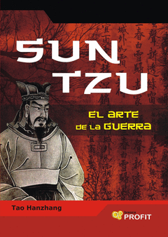 SUN TZU. EL ARTE DE LA GUERRA