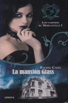 VAMPIROS DE MORGANVILLE 1,LOS - LA MANSION GLASS