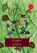 EL PÁJARO DE LAS DOS JAULAS